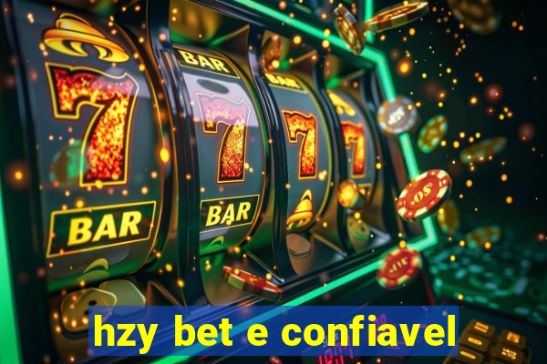 hzy bet e confiavel